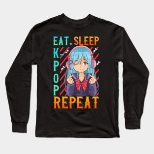 Cute Eat Sleep K-Pop Repeat Kawaii Anime Girl Kpop Long Sleeve T-Shirt